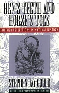 [중고] Hen‘s Teeth and Horse‘s Toes: Further Reflections in Natural History (Paperback)
