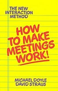 How to Make Meetings Work! (Paperback)