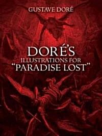 Dor?s Illustrations for Paradise Lost (Paperback, Revised)
