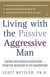 [중고] Living With the Passive-Aggressive Man (Loose-leaf)