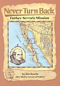 Steck-Vaughn Stories of America: Student Reader Never Turn Back, Story Book (Paperback)
