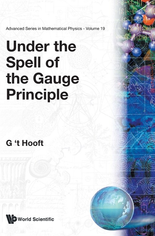 Under the Spell of the Gauge Principle (Hardcover)
