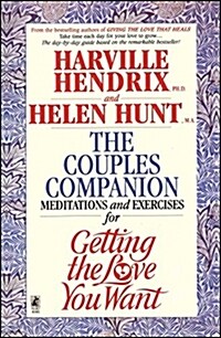 Couples Companion: Meditations & Exercises for Getting the Love You Want: A Workbook for Couples (Paperback, Original)