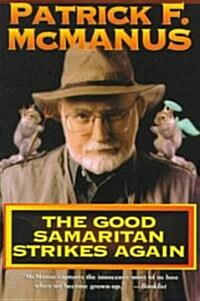 The Good Samaritan Strikes Again (Paperback, Reprint)