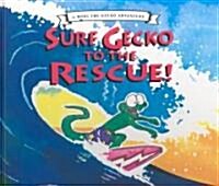 Surf Gecko to the Rescue! (Hardcover)
