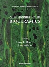 An Introduction to Bioceramics (Hardcover)