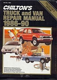 Chiltons Truck and Van Repair Manual, 1986-90 - Perennial Edition (Paperback)