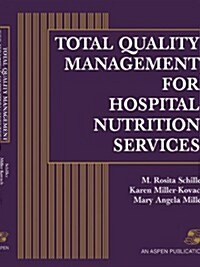 Total Quality Management for Hospital Nutr Services (Paperback)