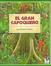 El Gran Capoquero: Un Cuento de la Selva Amaz?ica, the Great Kapok Tree (Spanish Edition) (Paperback)