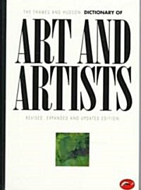 The Thames & Hudson Dictionary of Art and Artists (Paperback, Revised, expanded and updated edition)