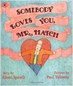 Somebody Loves You, Mr. Hatch (Paperback)