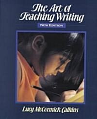 The Art of Teaching Writing (Hardcover, New)
