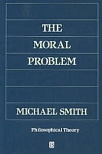 The Moral Problem (Paperback)