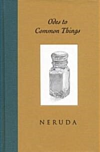 Odes to Common Things (Hardcover)