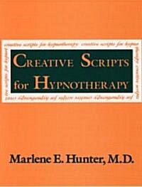 Creative Scripts for Hypnotherapy (Paperback, 2)