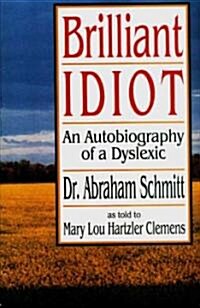 Brilliant Idiot (Paperback, Reprint)