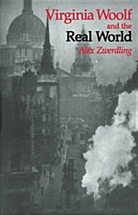 Virginia Woolf and the Real World (Paperback, Reprint)
