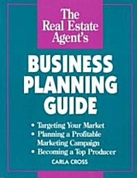 The Real Estate Agents Business Planning Guide (Paperback)
