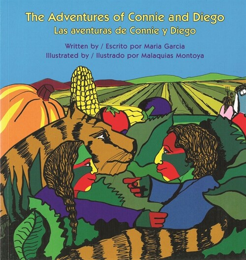 The Adventures of Connie and Diego / Las Aventuras de Connie Y Diego (Paperback)