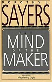 The Mind of the Maker (Paperback, Reprint)