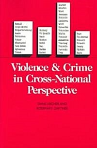 Violence and Crime in Cross-National Perspective (Paperback, Revised)