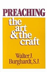 Preaching: The Art and the Craft (Paperback)