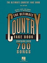 The Ultimate Country Fake Book: C Instruments (Paperback, 4, Revised)