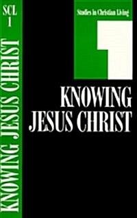 Knowing Jesus Christ, Book 1 (Paperback)