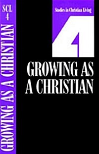 Growing as a Christian, Book 4 (Paperback)