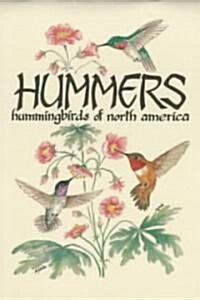 Hummers: Hummingbirds of North America (Paperback)