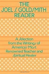 The Joel Goldsmith Reader (Paperback)