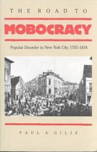 Road to Mobocracy (Paperback)