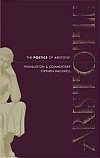 The Poetics of Aristotle: Translation and Commentary (Paperback)