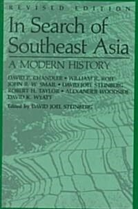 In Search of Southeast Asia: A Modern History (Revised Edition) (Paperback, Revised)