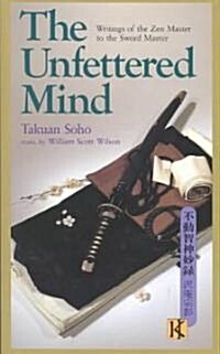 The Unfettered Mind (Paperback)