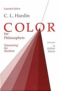 Color for Philosophers: Unweaving the Rainbow (Hardcover, UK)