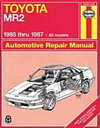 Toyota Mr2, 1985-1987: All Models (Hardcover)