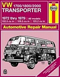 VW Transporter 1700, 1800 and 2000, 1972-1979 (Paperback, Revised)