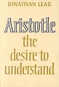 [중고] Aristotle : The Desire to Understand (Paperback)