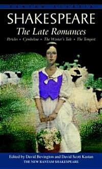 The Late Romances: Pericles, Cymbeline, the Winters Tale, the Tempest (Mass Market Paperback)