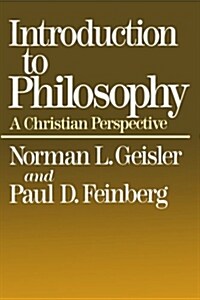 Introduction to Philosophy: A Christian Perspective (Paperback, 2)