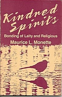 Kindred Spirits: Bonding of Laity and Religious (Paperback)