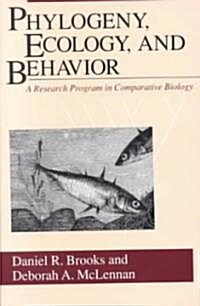 Phylogeny, Ecology, and Behavior: A Research Program in Comparative Biology (Paperback)