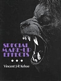 Special Make-Up Effects (Paperback)
