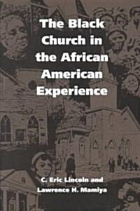 The Black Church in the African American Experience (Paperback)