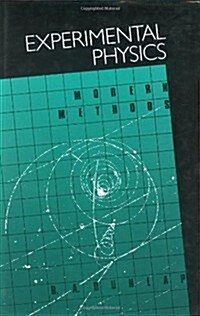 Experimental Physics: Morden Methods (Hardcover, UK)