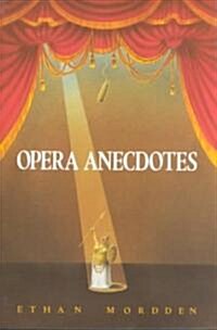 Opera Anecdotes (Paperback)