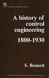 A History of Control Engineering 1800-1930 (Paperback, Revised)