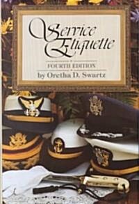 Service Etiquette (Hardcover, 4th, Subsequent)
