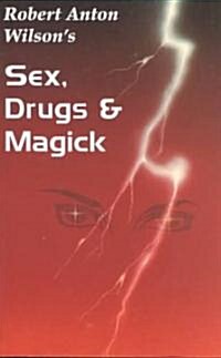 Sex, Drugs & Magick (Paperback)